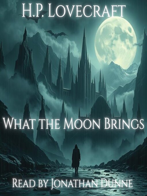 Title details for What the Moon Brings by H.P. Lovecraft - Available